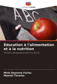 Produktbild: &Eacute;ducation &agrave; l'alimentation et &agrave; la nutrition