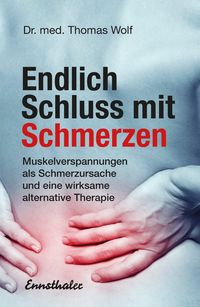 Bild vom Artikel Endlich Schluss mit Schmerzen vom Autor Thomas Wolf