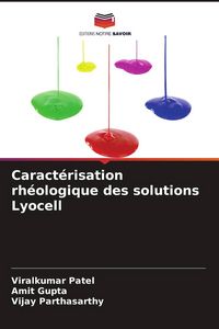 Produktbild: Caract&eacute;risation rh&eacute;ologique des solutions Lyocell