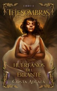 Produktbild: Tejesombras 1. Huerfanos del Errante
