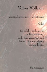 Produktbild: Gest&auml;ndnisse / Gest&auml;ndnisse eines Unsichtbaren