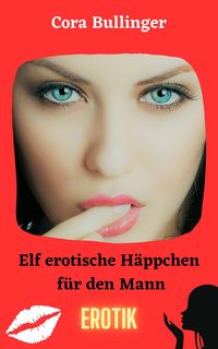 Produktbild: Elf erotische H&auml;ppchen f&uuml;r den Mann