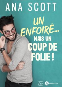 Produktbild: Un enfoir&eacute;... mais un coup de folie !