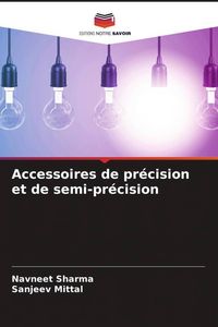 Produktbild: Accessoires de pr&eacute;cision et de semi-pr&eacute;cision