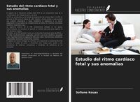 Produktbild: Estudio del ritmo card&iacute;aco fetal y sus anomal&iacute;as