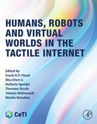 Produktbild: Humans, Robots and Virtual Worlds in the Tactile Internet