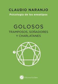 Produktbild: Golosos, tramposos, so&ntilde;adores y charlatanes : psicolog&iacute;a de los eneatipos