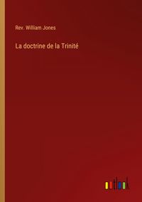 Produktbild: La doctrine de la Trinit&eacute;