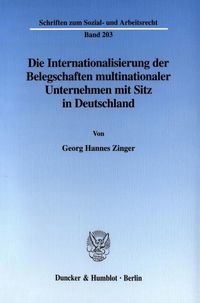 Produktbild: Die Internationalisierung der Belegschaften multinationaler Unternehmen mit Sitz in Deutschland