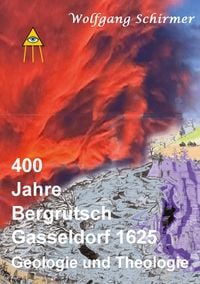 Produktbild: 400 Jahre Bergrutsch Gasseldorf 1625
