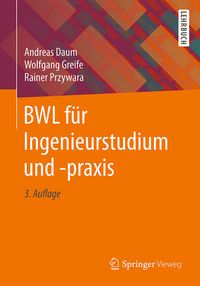 Produktbild: BWL f&uuml;r Ingenieurstudium und -praxis