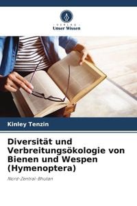 Produktbild: Diversit&auml;t und Verbreitungs&ouml;kologie von Bienen und Wespen (Hymenoptera)