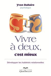 Produktbild: Vivre &agrave; deux, c'est mieux
