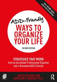 Produktbild: ADD-Friendly Ways to Organize Your Life