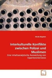Produktbild: B&ouml;gelein, N: Interkulturelle Konflikte zwischen Polizei und