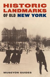 Produktbild: Historic Landmarks of Old New York