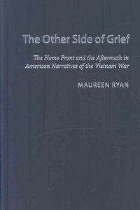 Produktbild: The Other Side of Grief: The Home Front and the Aftermath in American Narratives of the Vietnam War
