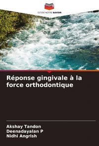 Produktbild: R&eacute;ponse gingivale &agrave; la force orthodontique