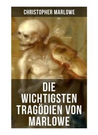 Produktbild: Die wichtigsten Trag&ouml;dien von Marlowe