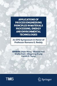 Produktbild: Applications of Process Engineering Principles in Materials Processing, Energy and Environmental Technologies
