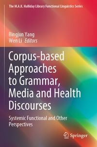 Produktbild: Corpus-based Approaches to Grammar, Media and Health Discourses