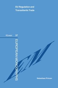Produktbild: EU Regulation & Transatlantic Trade