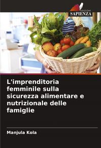 Produktbild: L'imprenditoria femminile sulla sicurezza alimentare e nutrizionale delle famiglie