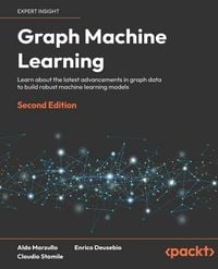 Produktbild: Graph Machine Learning - Second Edition