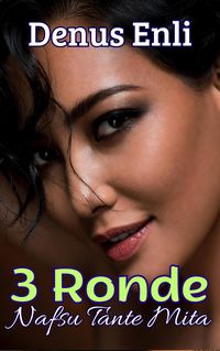 Produktbild: 3 Ronde Nafsu Tante Mita