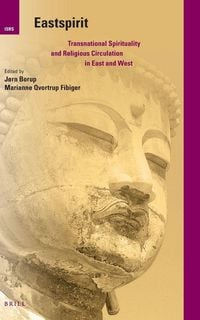 Produktbild: Eastspirit: Transnational Spirituality and Religious Circulation in East and West