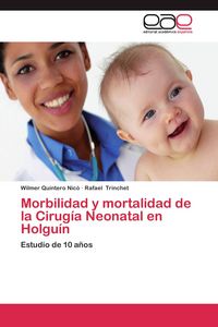 Produktbild: Morbilidad y mortalidad de la Cirug&iacute;a Neonatal en Holgu&iacute;n