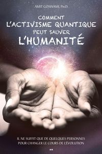 Produktbild: Comment l'activisme quantique peut sauver l'humanite
