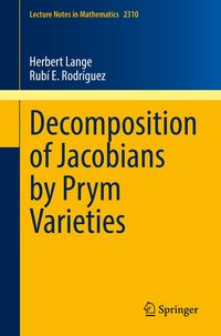 Produktbild: Decomposition of Jacobians by Prym Varieties