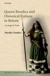 Produktbild: Queen Boudica and Historical Culture in Britain