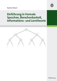 Produktbild: Einf&uuml;hrung in Formale Sprachen, Berechenbarkeit, Informations- und Lerntheorie