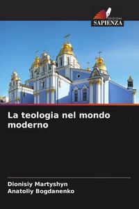Produktbild: La teologia nel mondo moderno