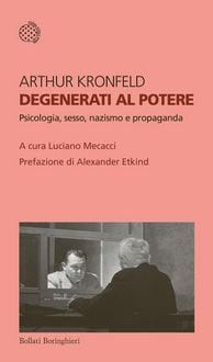 Produktbild: Degenerati al potere. Psicologia, sesso, nazismo e propaganda