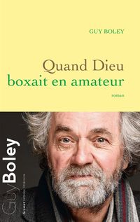 Produktbild: Quand Dieu boxait en amateur