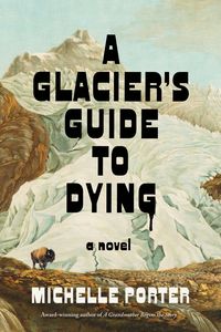 Produktbild: A Glacier's Guide to Dying