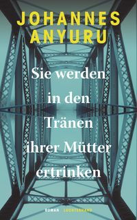 Produktbild: Sie werden in den Tr&auml;nen ihrer M&uuml;tter ertrinken