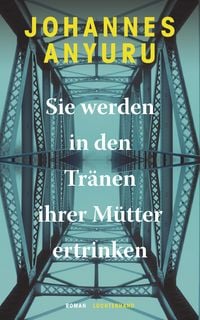 Produktbild: Sie werden in den Tr&auml;nen ihrer M&uuml;tter ertrinken