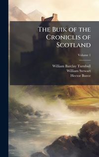 Produktbild: The Buik of the Croniclis of Scotland