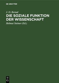 Produktbild: Die soziale Funktion der Wissenschaft