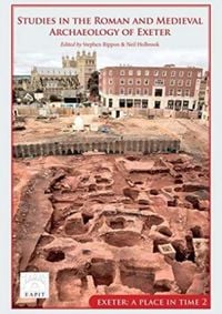 Produktbild: Studies in the Roman and Medieval Archaeology of Exeter
