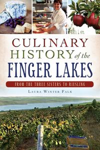 Produktbild: Culinary History of the Finger Lakes
