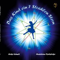 Produktbild: Das Kind ein 7 Strahlen Stern