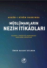 Produktbild: Ashab-i Kiram Hakkinda M&uuml;sl&uuml;manlarin Nezih Itikadlari