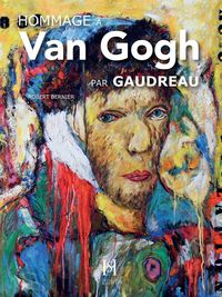 Produktbild: Hommage &agrave; Van Gogh par Gaudreau