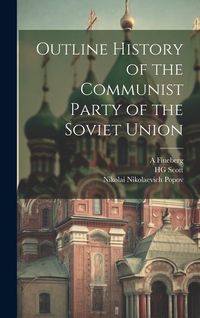 Produktbild: Outline History of the Communist Party of the Soviet Union