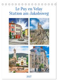 Produktbild: Le puy en Velay, Station am Jakobsweg (Tischkalender 2027 DIN A5 hoch), CALVENDO Monatskalender